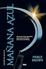 Amanecer rojo III. Mañana azul: 003 (Novelas Ficción)