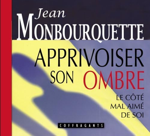 APPRIVOISER SON OMBRE (CD) MONBOURQUETTE