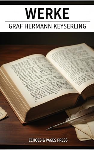 Werke: Philosophische Schriften über Geist, Kultur und Menschliche Erkenntnis