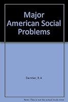 Major American Social Problems B000QKZD88 Book Cover