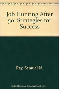 Hardcover Job Hunting After 50: Strategies for Success Book