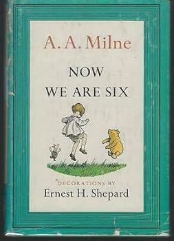 Now We Are Six by A. A. Milne Illustrated by E. H. Shepard 1961 Dust Jacket