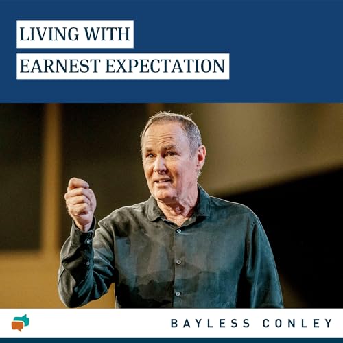Lessons From Philippians: Living with Earnest Expectation