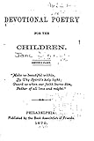 Devotional Poetry for the Children - Second Part