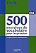 CLR 500 exercices de vocabulaire pour l'expression CM - Corrig&Atilde;&copy;s - Ed.2011 (French Edition)