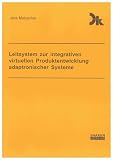Leitsystem zur integrativen virtuellen Produktentwicklung adaptronischer Systeme (Forschungsberichte aus dem Fachgebiet Datenverarbeitung in der Konstruktion)