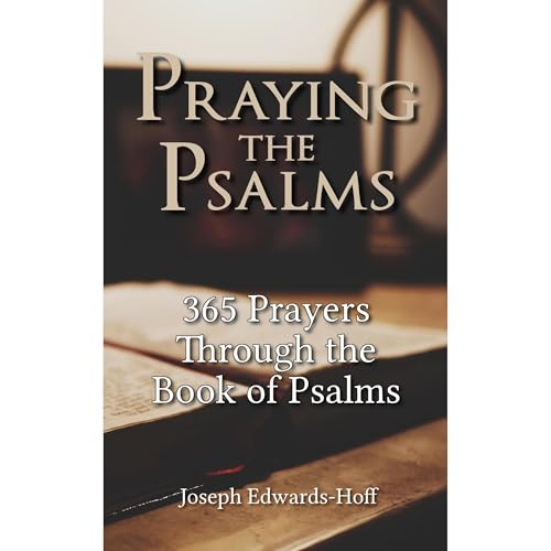 Praying the Psalms by Joseph Edwards-Hoff episode artwork