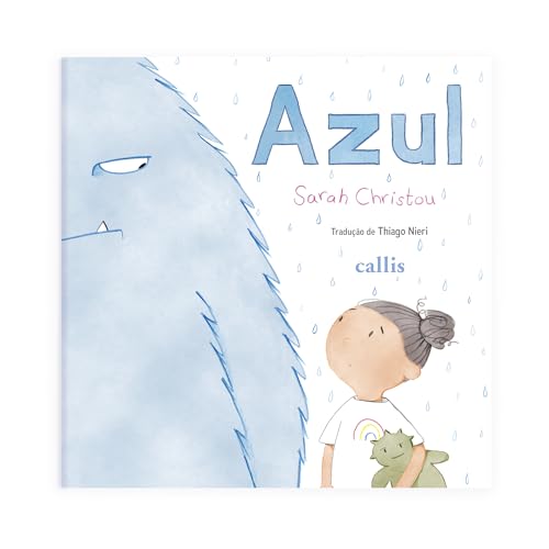 Azul – Um livro para encorajar as crianças a expressarem seus sentimentos: