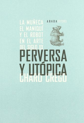 Portada de Perversa y utópica