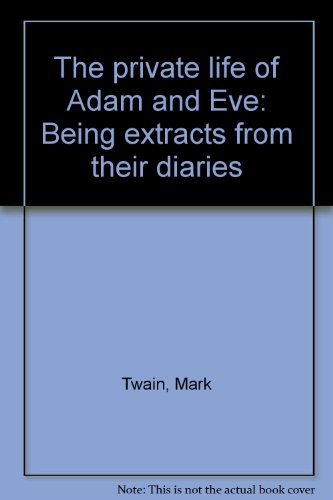 The private life of Adam and Eve: Being extract... B00087U8MU Book Cover
