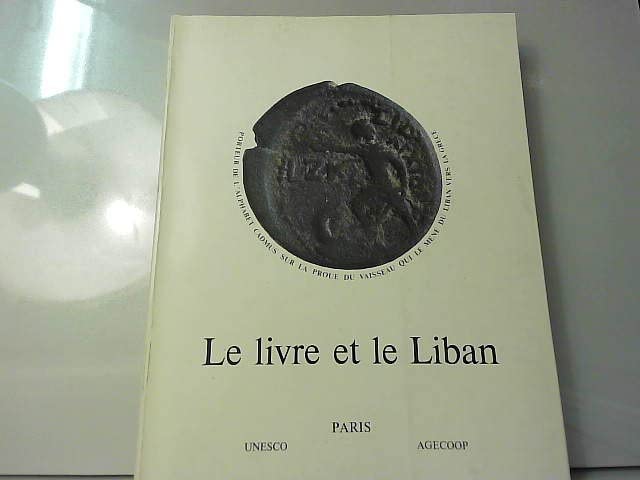 Livre "Le Livre Et Le Liban Jusqu'à 1900" - édition Originale, Bon état