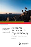 Resource Activation in Psychotherapy: A Strengths-Based Approach, 2nd edition 0889376492 Book Cover