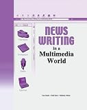 News Writing in a Multimedia World