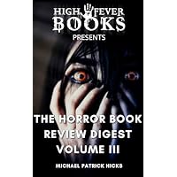 The Horror Book Review Digest Volume III