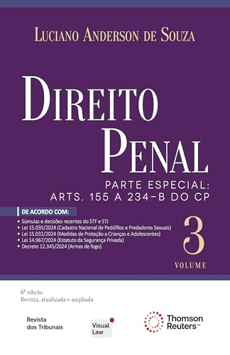 Direito Penal Volume 3: parte especial: arts. 155 a 234-B do CP