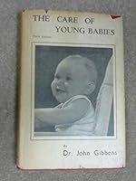 The care of young babies B0000CHTTB Book Cover