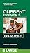 CURRENT Essentials Pediatrics (LANGE CURRENT Essentials)
