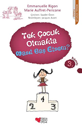 Emmanuelle RigonTek Çocuk Olmakla Nasıl Baş Etsem?