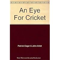 An Eye For Cricket