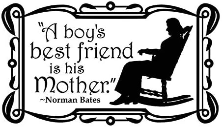 Vertigo Creative Products A Boy's Best Friend is His Mother - Norman Bates Wall Décor Sticker Vinyl Decal - Bates Motel, Funny, Scary, Psycho