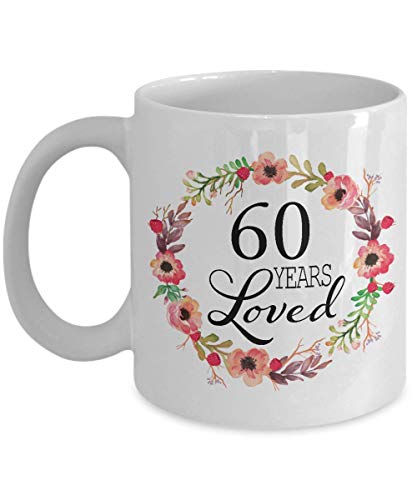 60th Birthday Gifts for Women - Gift for 60 Year Old Female - 60 Years Loved Since 1960 - Coffee Mug for Wife Her Mom in Law Sister Aunt