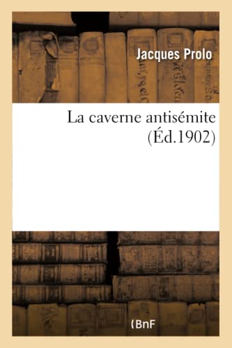 La Caverne Antisémite (Sciences Sociales) (French Edition)