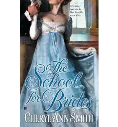 The School for Brides 1611294614 Book Cover
