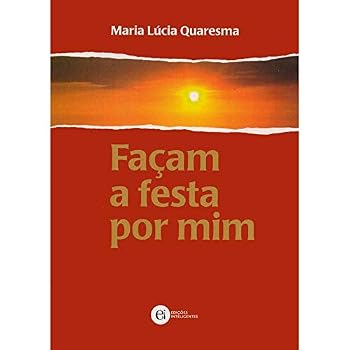 Paperback Façam a festa por mim. [Portuguese_Brazilian] Book
