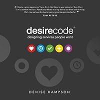 Desire Code: Designing services people want 1838402101 Book Cover