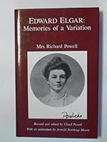 Edward Elgar: Memories of a Variation B0007IW5BW Book Cover