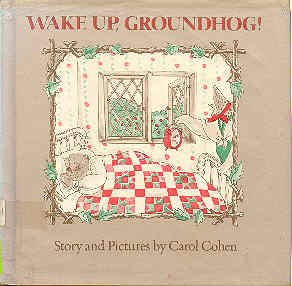Wake Up, Groundhog