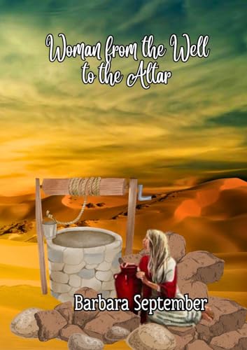 Woman from the Well to the Altar