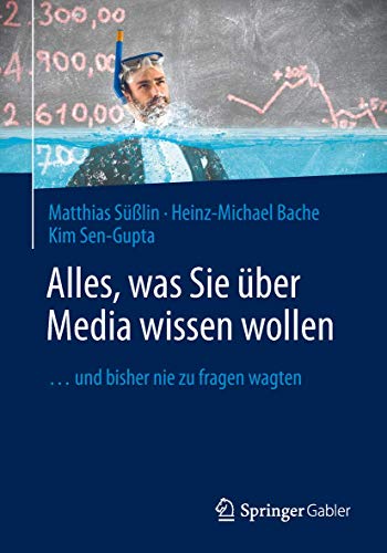 Alles, was Sie über Media wissen wollen: ...und bisher nie zu fragen wagten
