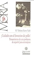 ¡Cuidado con el femenino de pollo! 8490126119 Book Cover