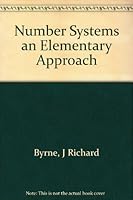 Number Systems: An Elementary Approach B0006BQLQA Book Cover