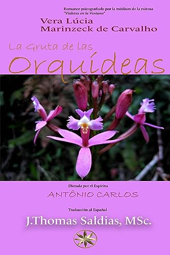 LA GRUTA DE LAS ORQUÍDEAS (Spanish Edition)