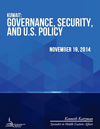 Kuwait: Governance, Security, and U.S. Policy 1512309761 Book Cover