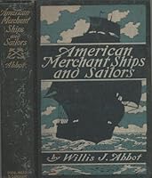 American merchant ships and sailors, B00085O65M Book Cover