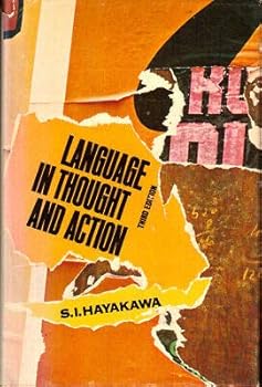 Hardcover S I Hayakawa 1st edit/1 print Language in Thought and Action 1972 [Hardcover] Hayakawa, S.I [Hardcover] Hayakawa, S.I Book