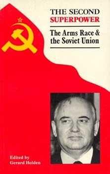 Paperback Second Superpower: Arms Race and the Soviet Union Book