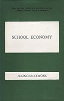 School Economy (Social History of Education) 0713000171 Book Cover