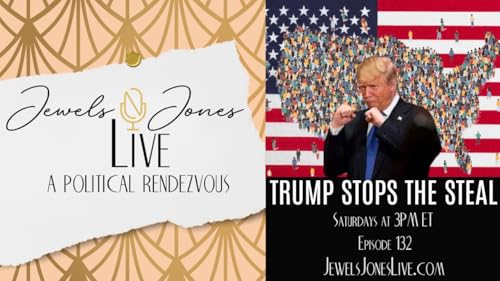 TRUMP STOPS THE STEAL | A Political Rendezvous - Ep. 132