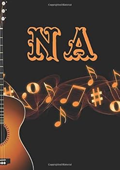 Create Your Own Guitar Sheet Music Book : With Initials NA, Size 8. 27 X 11. 69 Inches (21. 01 X 29. 69 Cm, DIN A4) [?JLPortelaP]