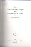 The Education of the Negro in the American Social Order