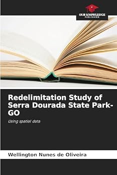 Redelimitation Study of Serra Dourada State Park-GO: Using spatial data