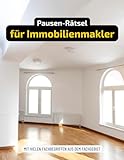 Ein Kreuzworträtsel-Buch für Immobilienmakler / Immobilienhändler mit vielen Begriffen aus der Immobilienwirtschaft.: Rätsel und Knobelei in einem ... aus dem Handel mit Immobilien.