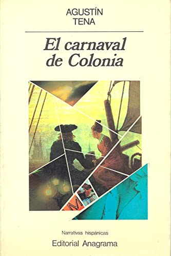 El carnaval de Colonia: 51 (Narrativas hispánicas)