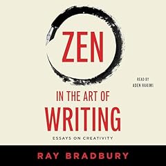 Zen in the Art of Writing Audiolibro Por Ray Bradbury arte de portada