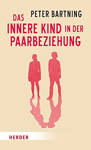 Das Innere Kind in der Paarbeziehung