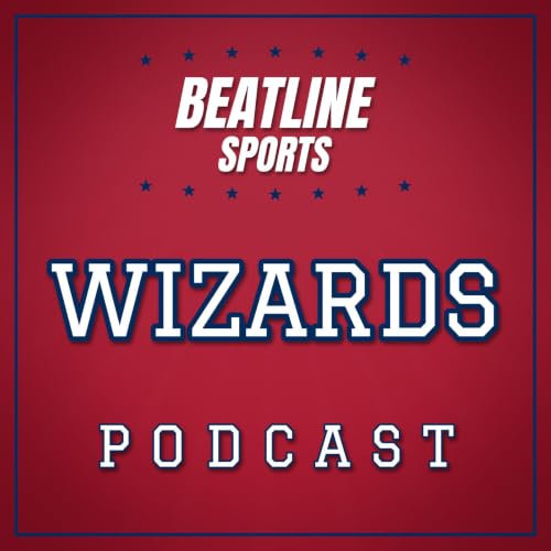 Beatline Wizards - Daily Podcast On The Washington Wizards cover art